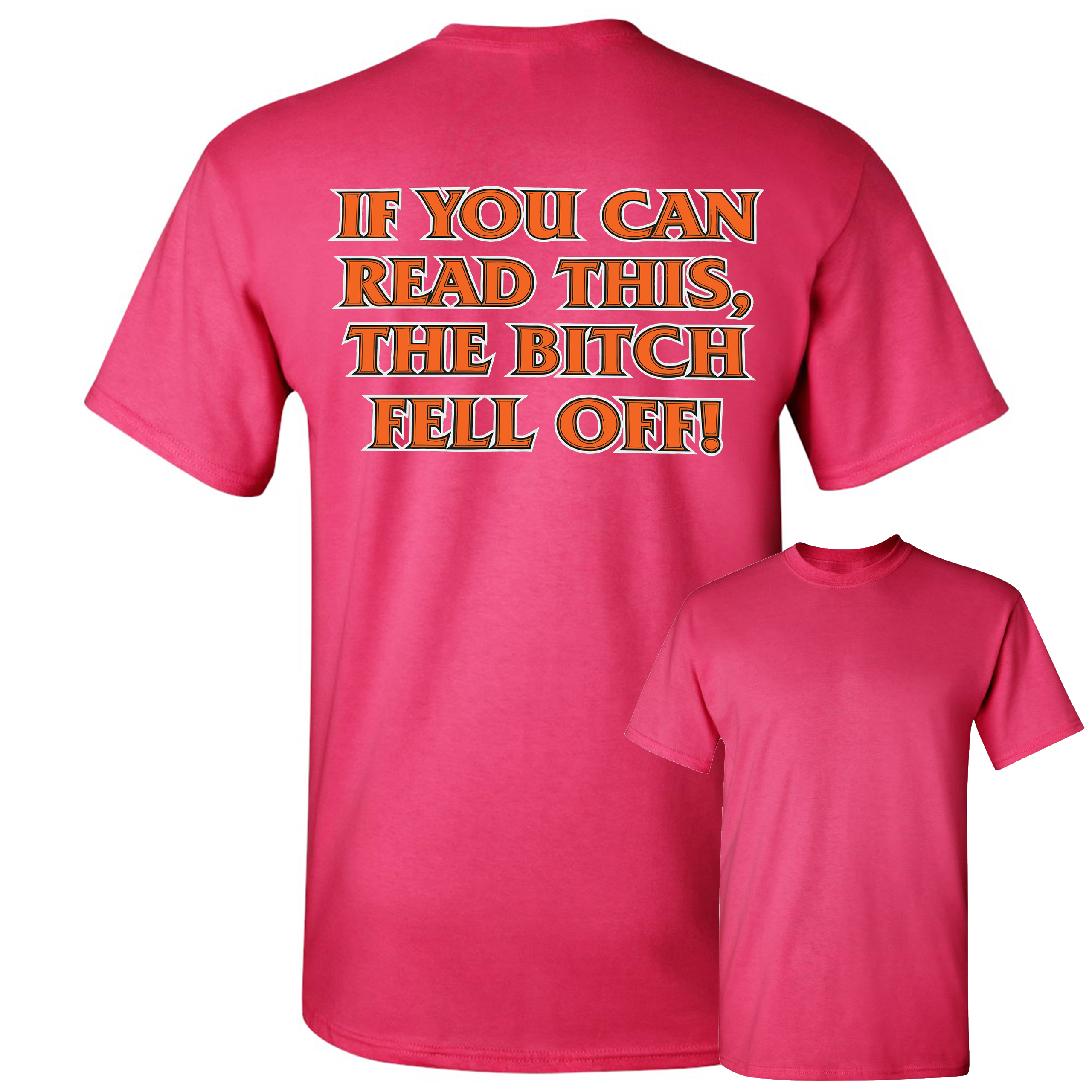 If You Can Read This, The Bitch Fell Off T-Shirt Funny Biker Tee