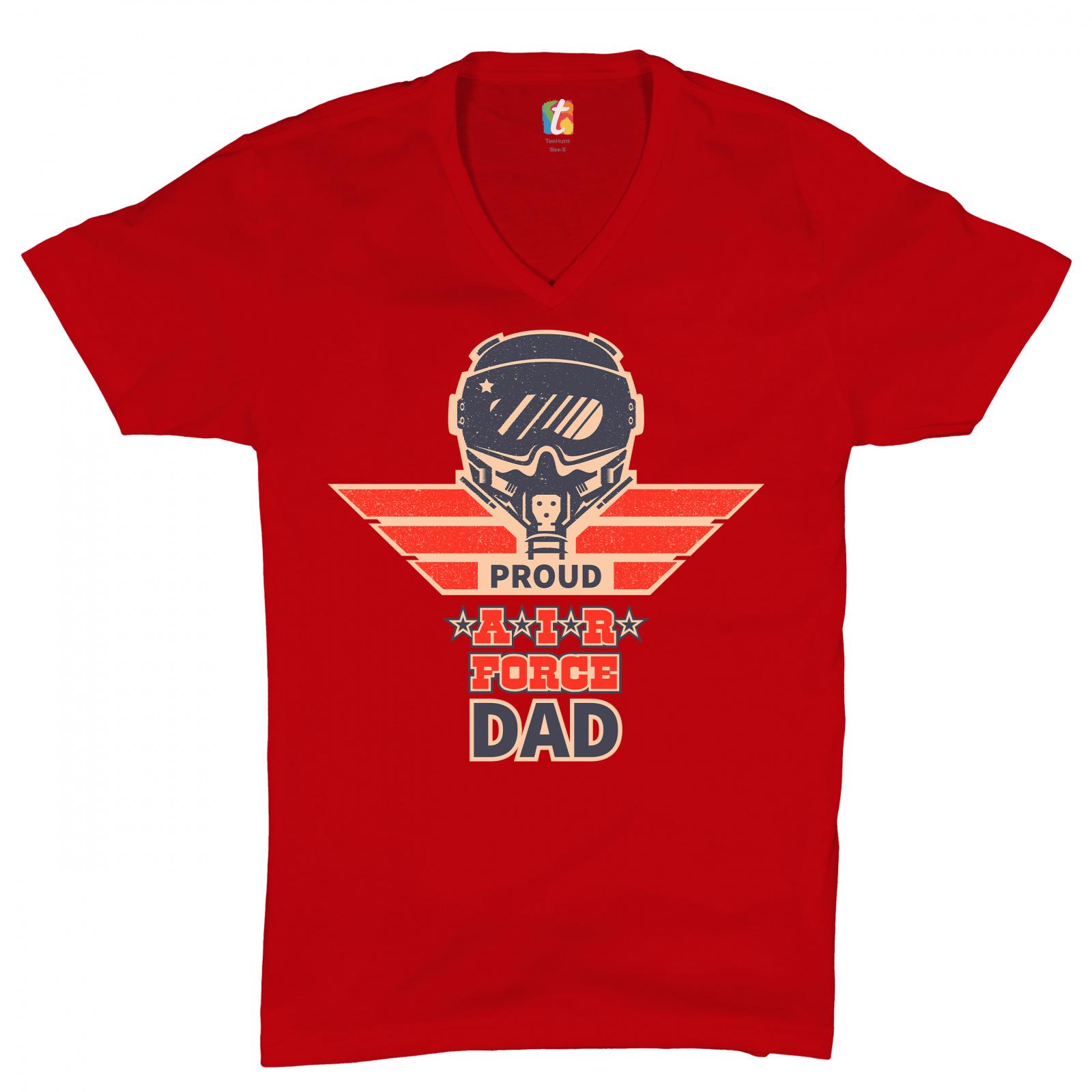 Proud Air Force Dad V-Neck T-shirt Military Father’s Day Protector Rad Dad Tee